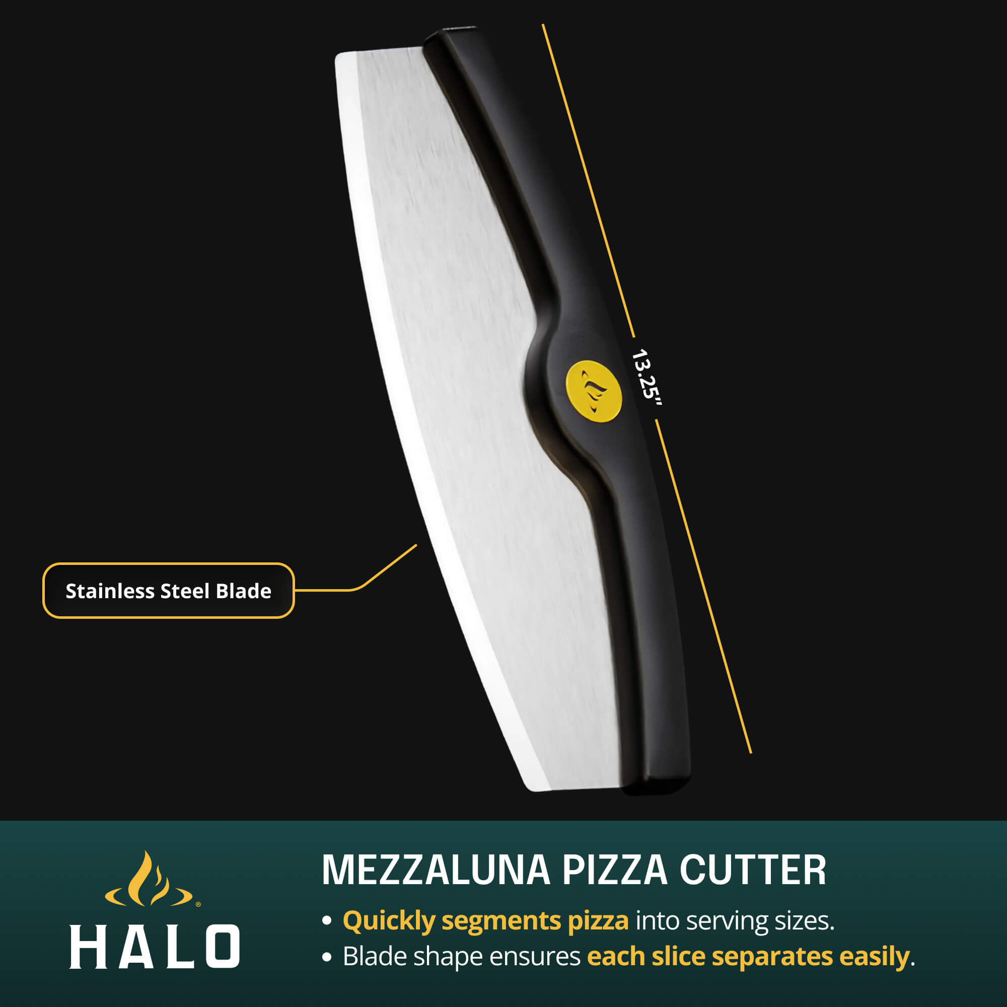 HALO Mezzaluna pizza cutter with stainless steel blade on a black background